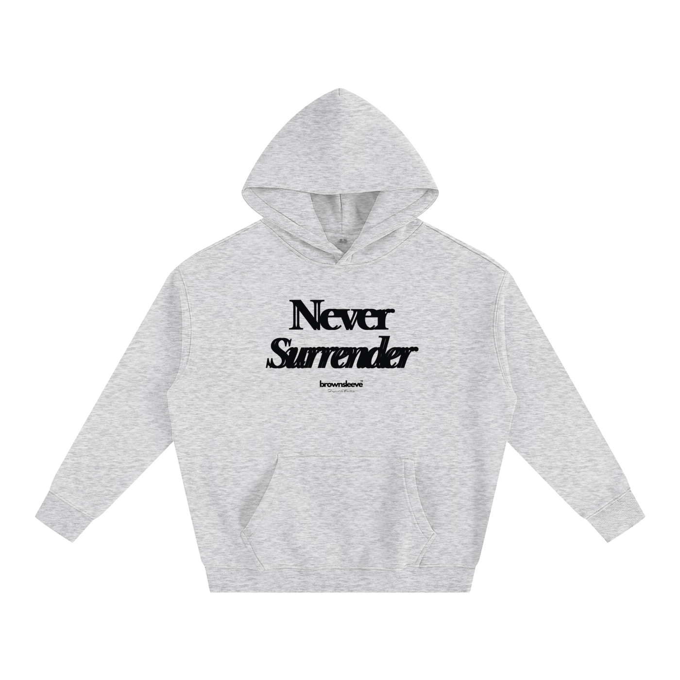 NEVER SURRENDER - OVERSIZE FLEECED HOODIE